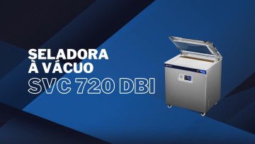 Seladora à Vácuo de Câmara SVC 720 DBi da Sulpack